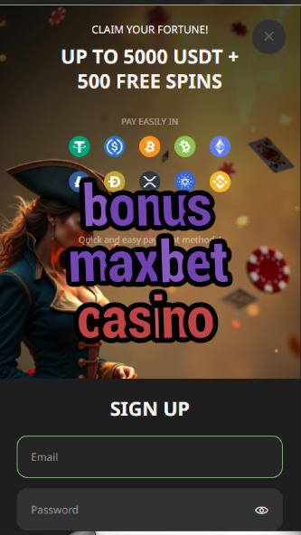 bonus maxbet casino-asdasdzhjkds.com